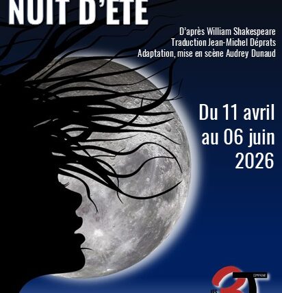 Songe d&rsquo;une nuit d&rsquo;été…par les 3T