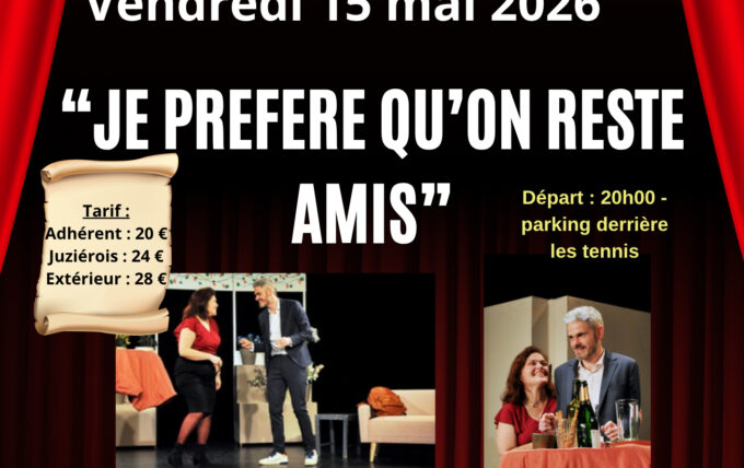Soirée théâtre « Je préfère qu&rsquo;on reste amis »